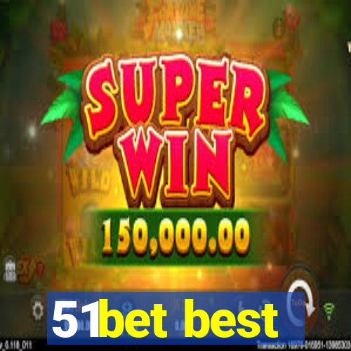 51bet best